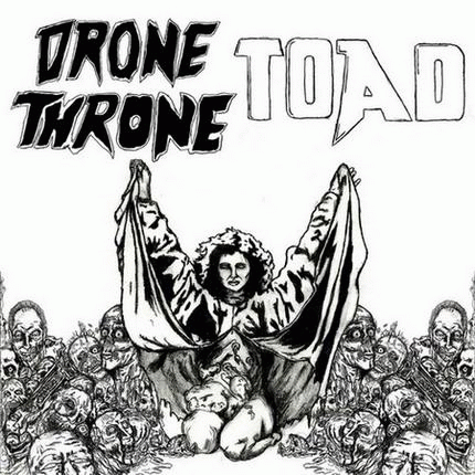 TOAD (USA) : Drone Throne - TOAD